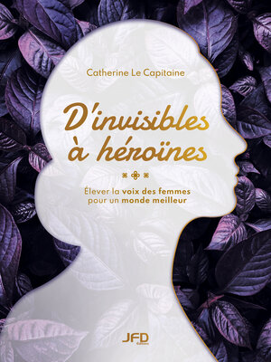cover image of D'invisibles à héroïnes